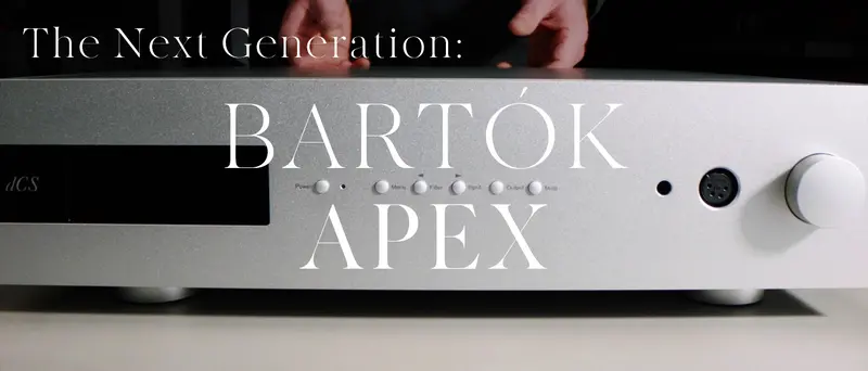 dCS Bartók APEX